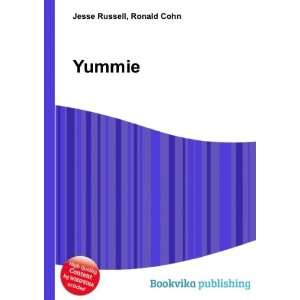 Yummie: Ronald Cohn Jesse Russell: Books