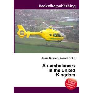 Air ambulances in the United Kingdom: Ronald Cohn Jesse Russell 