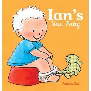  Ians New Potty [Hardcover]: Pauline Oud: Books