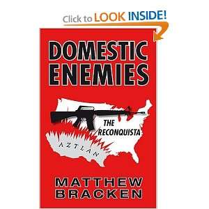 Domestic Enemies The Reconquista (The Enemies Trilogy) and over one 