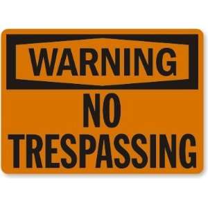  Warning: No Trespassing Diamond Grade Sign, 24 x 18 
