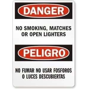  Danger / Peligro: No Smoking, Matches Or Open Lighters 