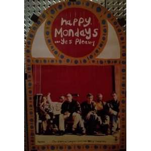  Happy Mondays Yes Please poster 