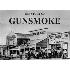 Gunsmoke Old Time Radio 69 Shows 1952 53 BONUS 10 Shows from the SIX 