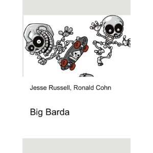  Big Barda Ronald Cohn Jesse Russell Books