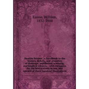   of three hundred illustrations William, 1832 1888 Eassie Books