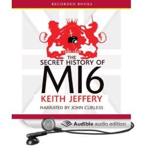  The Secret History of MI6 1909 1949 (Audible Audio 