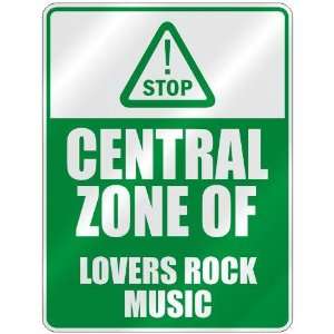  STOP  CENTRAL ZONE OF LOVERS ROCK  PARKING SIGN MUSIC 