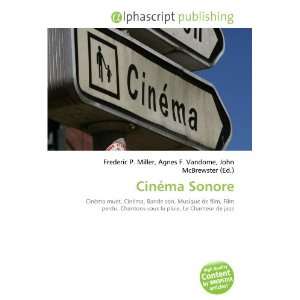  Cinéma Sonore (French Edition) (9786133897809) Books