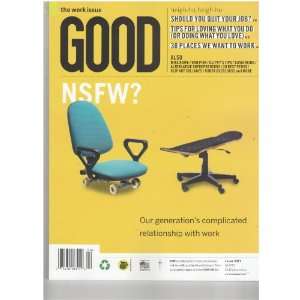  Good The Work Issue Magazine (Our Generations Complicated 