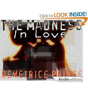 The Madness In Love (Reflections in Time) Demetrice Prince, Alex 