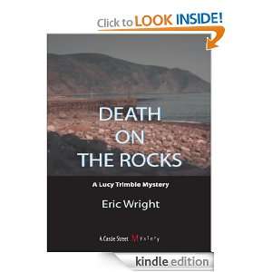 Death on the Rocks A Lucy Trimble Mystery Eric Wright  