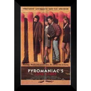  A Pyromaniacs Love Story 27x40 FRAMED Movie Poster   A 