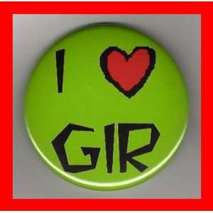  I Love Gir 2.25 Inch Button 