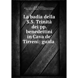 TrinitÃ  dei pp. benedettini in Cava de Tirreni: guida .: abbot 
