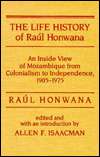   The Life History of Raul Honwana An Inside View of 
