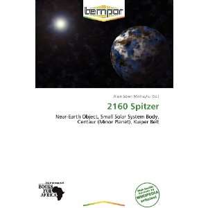  2160 Spitzer (9786138601975) Alain Sören Mikhayhu Books
