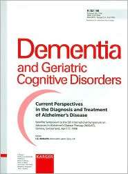 Current Perspectives in the Diagnosis and Treatment of Alzheimers 