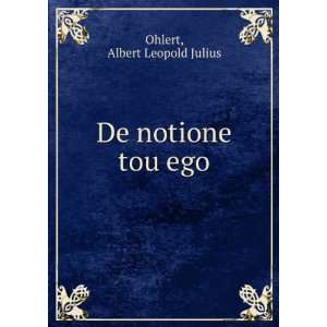  De notione tou ego: Albert Leopold Julius Ohlert: Books