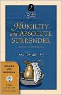 Humility & Absolute Surrender Andrew Murray