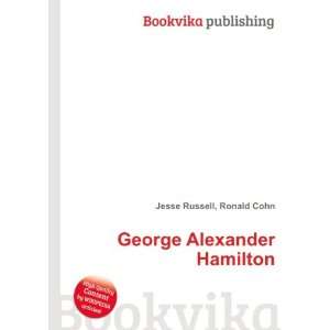    George Alexander Hamilton Ronald Cohn Jesse Russell Books