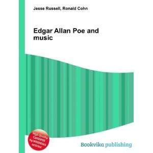    Edgar Allan Poe and music: Ronald Cohn Jesse Russell: Books