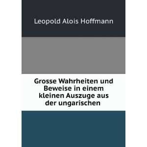   kleinen Auszuge aus der ungarischen . Leopold Alois Hoffmann Books