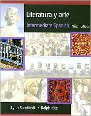 Literatura y arte Intermediate Spanish, (1413030114), Lynn A 
