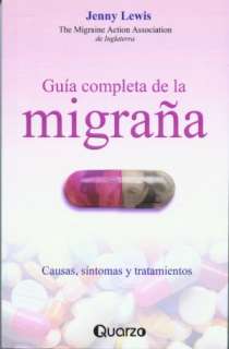 BARNES & NOBLE  Guía completa de la migraña. Causas, sintomas y 