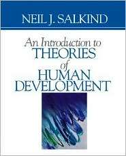 Introduction to Theories of Human Development, (0761926399), Neil J 