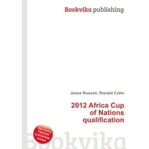  2012 Africa Cup of Nations qualification Ronald Cohn 