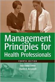 Management Principles for Health Professionals, (0763733202), Joan 