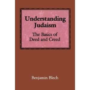    The Basics of Deed and Creed [Paperback] Benjamin Blech Books