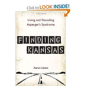   and Decoding Aspergers Syndrome [Paperback]: Aaron Likens: Books
