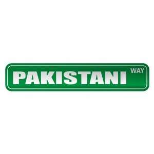   PAKISTANI WAY  STREET SIGN COUNTRY PAKISTAN