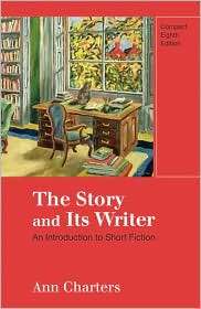 The Story and Its Writer Compact An Introduction to Short Fiction 
