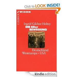 Die 68er Bewegung Deutschland, Westeuropa, USA (German Edition 
