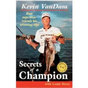   Secrets of a Champion Book by Kevin VanDam
