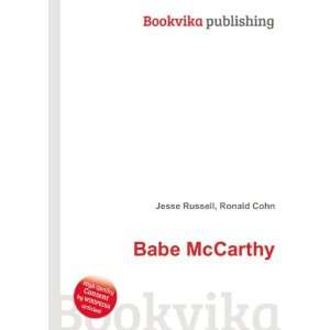  Babe McCarthy Ronald Cohn Jesse Russell Books