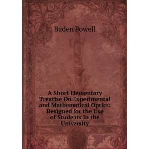   for the Use of Students in the University Baden Powell Books