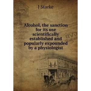   established and popularly expounded by a physiologist J Starke Books