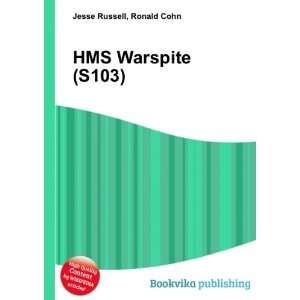  HMS Warspite (S103) Ronald Cohn Jesse Russell Books
