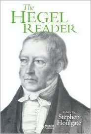 The Hegel Reader (Blackwell Readers Series), (0631203478), Stephen 