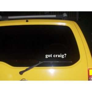  got craig? Funny decal sticker Brand New!: Everything Else