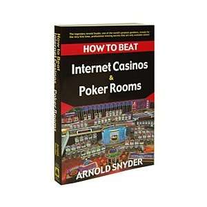   How To Beat Internet Casinos and Poker Rooms