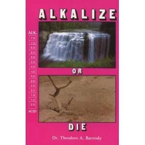   Proper Alkaline Acid Balance [Paperback] Theodore A. Baroody Books