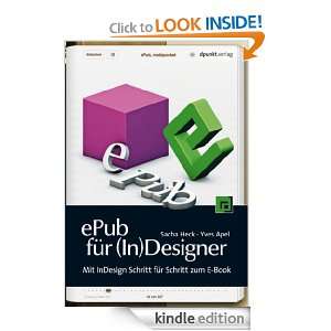 ePub für (In)Designer Mit InDesign Schritt für Schritt zum E Book 