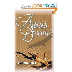  Artists Dream [Paperback]: Gerri Hill: Books