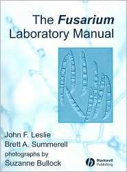 The Fusarium Laboratory Manual, (0813819199), John F. Leslie 