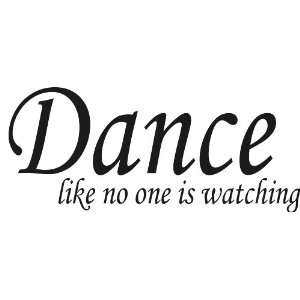   : Dance Wall Art Decor Quote Inspirational, 11x22 Everything Else